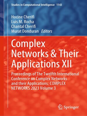 cover image of Complex Networks & Their Applications XII
